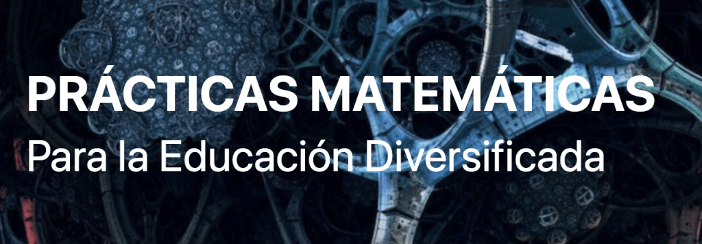 Un sitio web para apoyar aprendizajes, prepararse para exámenes de Matemáticas en la Educación Diversificada y fortalecer la formación  estudiantil para la educación superior.